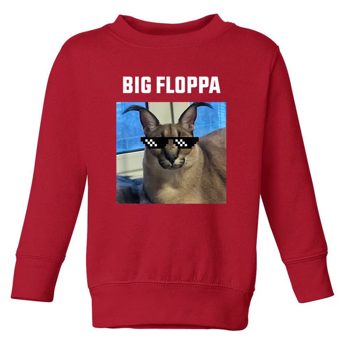 Funny Big Floppa Wearing Meme Sunglasses Toddler Sweatshirt