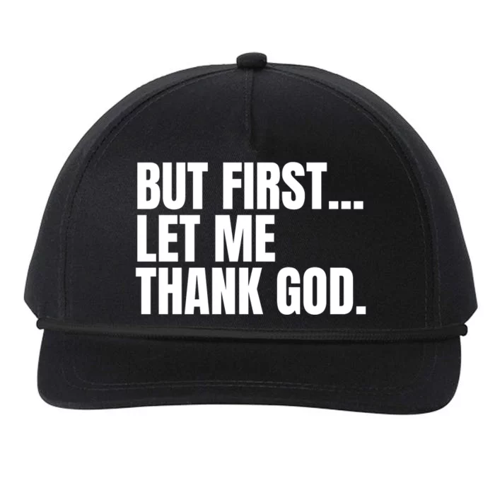 Funny But First Let Me Thank God Snapback Five-Panel Rope Hat