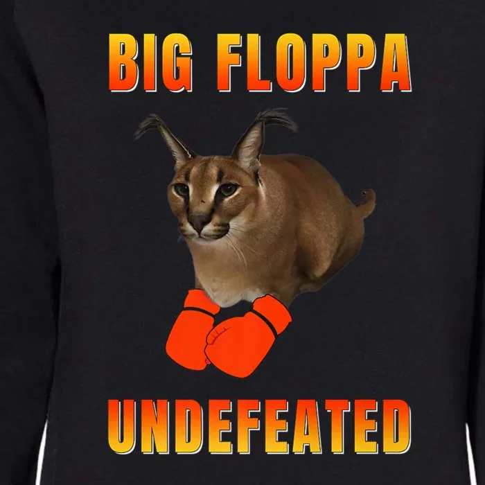 Funny Big Floppa Undefeated Champion, Meme Cat Womens California Wash Sweatshirt