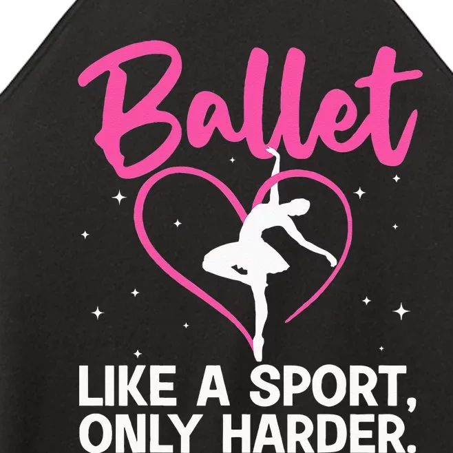 Funny Ballet For Women Girl Ballerina Dance Recital Sports Women’s Perfect Tri Rocker Tank