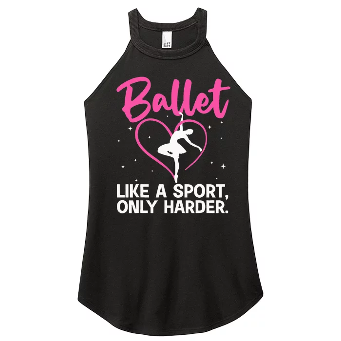 Funny Ballet For Women Girl Ballerina Dance Recital Sports Women’s Perfect Tri Rocker Tank