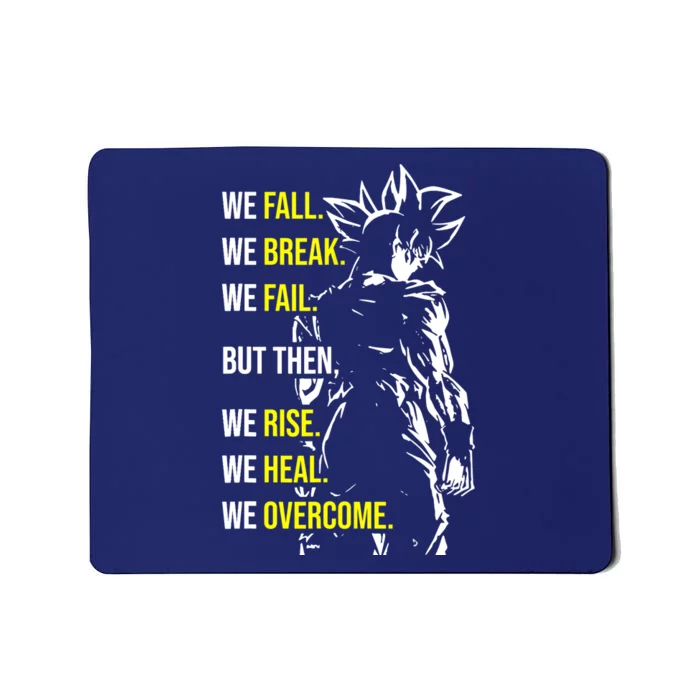 Fall, Break, Fail, Overcome, Anime, Gym, Workout Motivation Mousepad