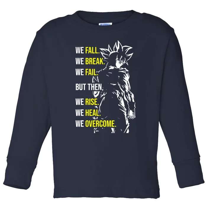 Fall, Break, Fail, Overcome, Anime, Gym, Workout Motivation Toddler Long Sleeve Shirt