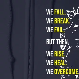 Fall, Break, Fail, Overcome, Anime, Gym, Workout Motivation Full Zip Hoodie