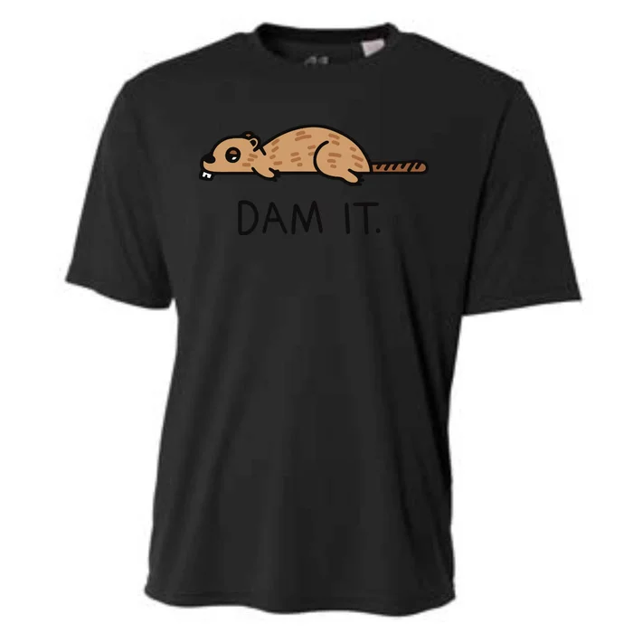 Funny Beaver Funny Saying Dam It Beaver Funny Beaver Saying Cooling Performance Crew T-Shirt