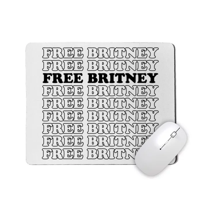 Free Britney #Freebritney Mousepad