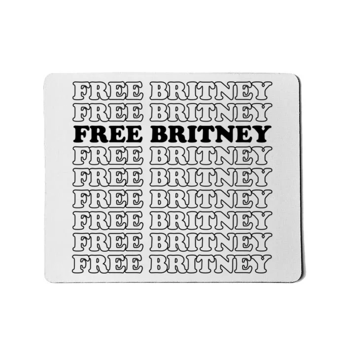 Free Britney #Freebritney Mousepad