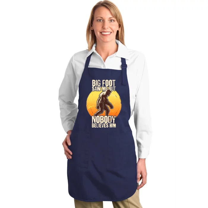 Funny Big Foot Saw Me But Nobody Believes Him Full-Length Apron With Pocket