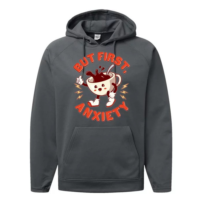 Funny But First Anxiety Cute Cartoon Coffee Performance Fleece Hoodie