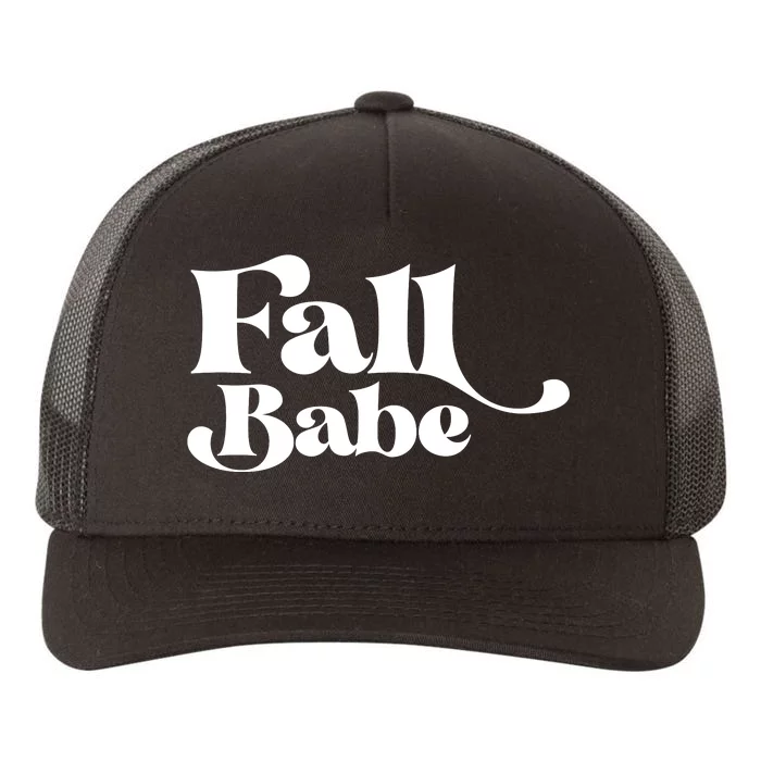 Fall Babe Fall Funny Yupoong Adult 5-Panel Trucker Hat