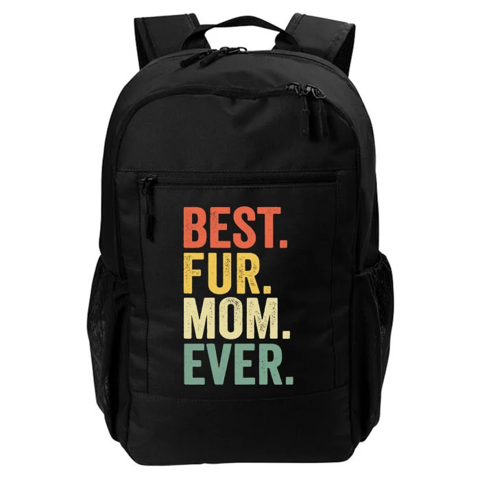 Funny Best Fur MOM Ever Vintage Retro Dog and Cat Owner Daily Commute Backpack