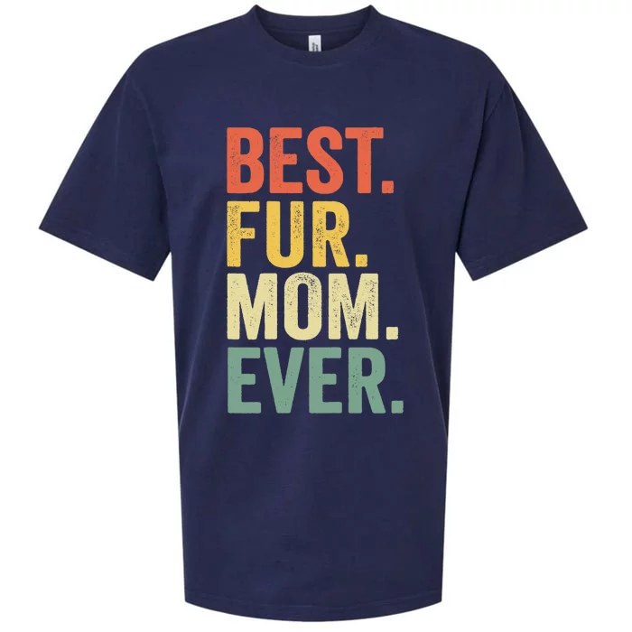 Funny Best Fur MOM Ever Vintage Retro Dog and Cat Owner Sueded Cloud Jersey T-Shirt