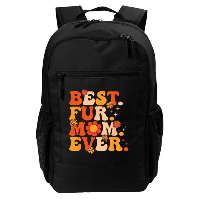 Funny Best Fur Mom Ever Vintage Retro Dog And Cat Owner Love Daily Commute Backpack