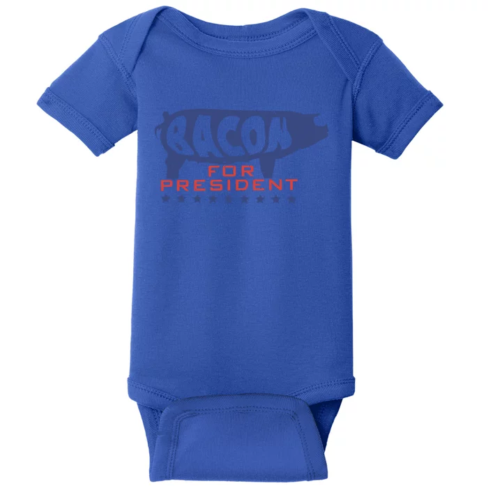 Fitness Bacon For President Funny Workout Gift Baby Bodysuit