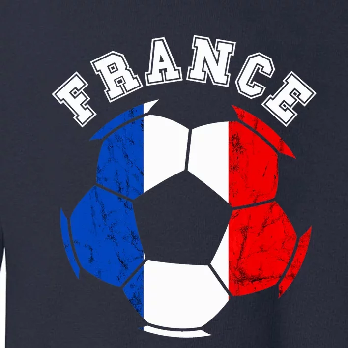 France Ball France Soccer Team French Flag French Pride Toddler Sweatshirt