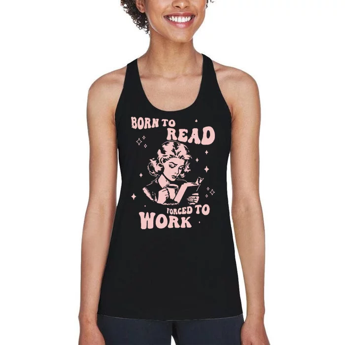 Funny Book For Women Born To Read Women's Racerback Tank