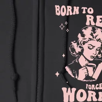 Funny Book For Women Born To Read Full Zip Hoodie