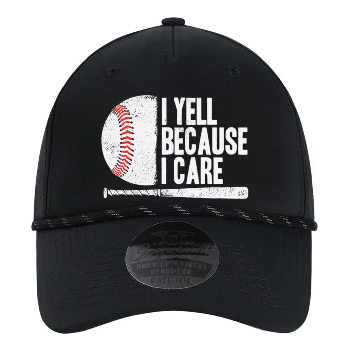 Funny Baseball Fan Humor I Yell Because I Care Baseball Dads Performance The Dyno Cap