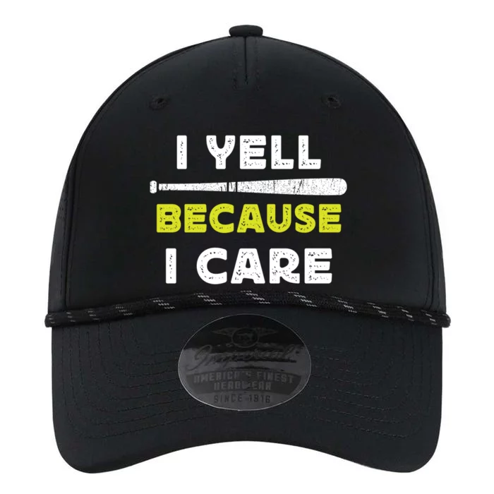 Funny Baseball Fan Humor I Yell Because I Care Baseball Dads Funny Gift Performance The Dyno Cap