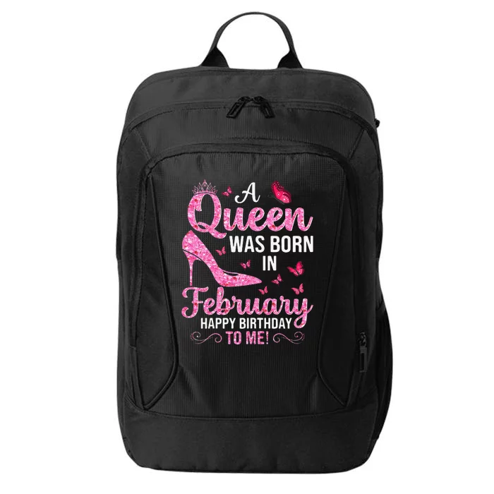 February Birthday For Wo Queen Born City Backpack