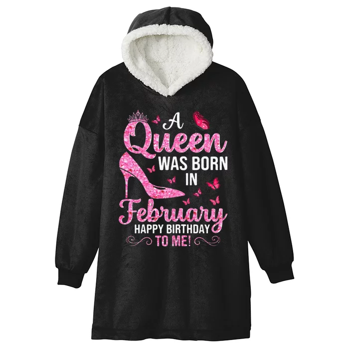 February Birthday For Wo Queen Born Hooded Wearable Blanket