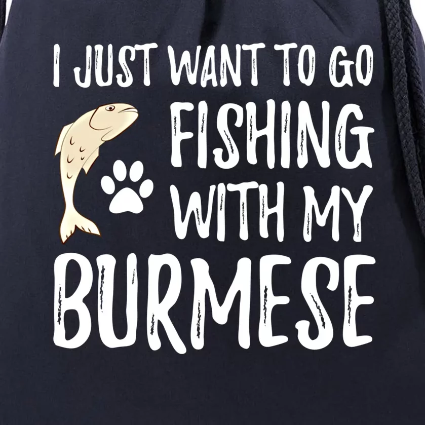 Fishing Burmese For Boating Cat Mom Or Cat Dad Gift Drawstring Bag