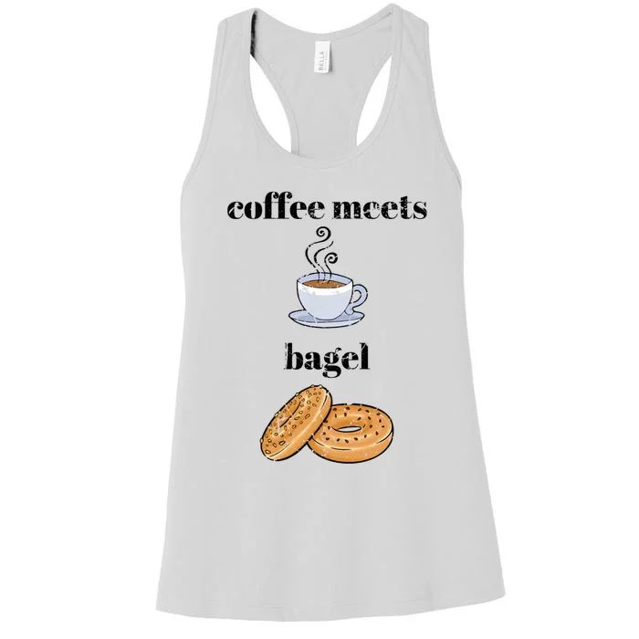 Funny Breakfast Funny Gift Coffee Meets Bagels Food Lover Design Gift Women's Racerback Tank