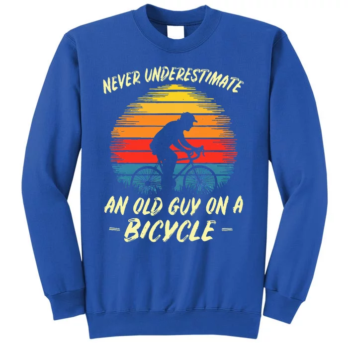 Funny Bicycle Fathersday Grandpa Outdoor Tall Sweatshirt