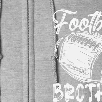 Football Brother For Family Matching Players Fathers Day Full Zip Hoodie