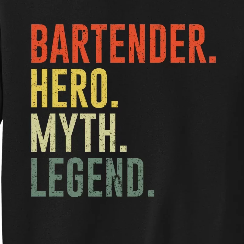 Funny Bartender Tall Sweatshirt