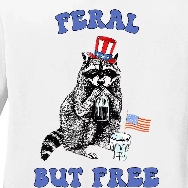 Feral But Free 4th Of July Raccoon Independence Day Ladies Long Sleeve Shirt