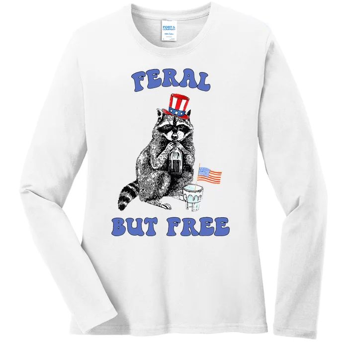 Feral But Free 4th Of July Raccoon Independence Day Ladies Long Sleeve Shirt