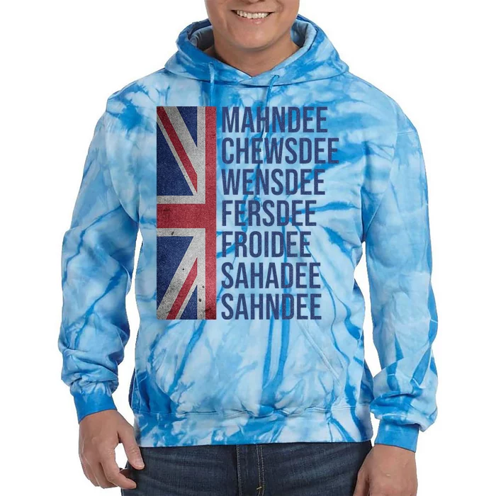 Funny British Flag Cockney Accent Days Of The Week London Tie Dye Hoodie