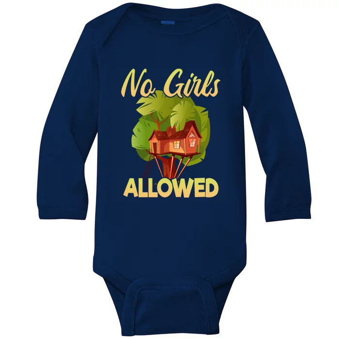 Fort Building Funny No Allowerd Gift Baby Long Sleeve Bodysuit