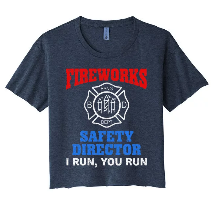 Funny Bang Firecracker Firework Safety Director I Run You Run Women's Crop Top Tee