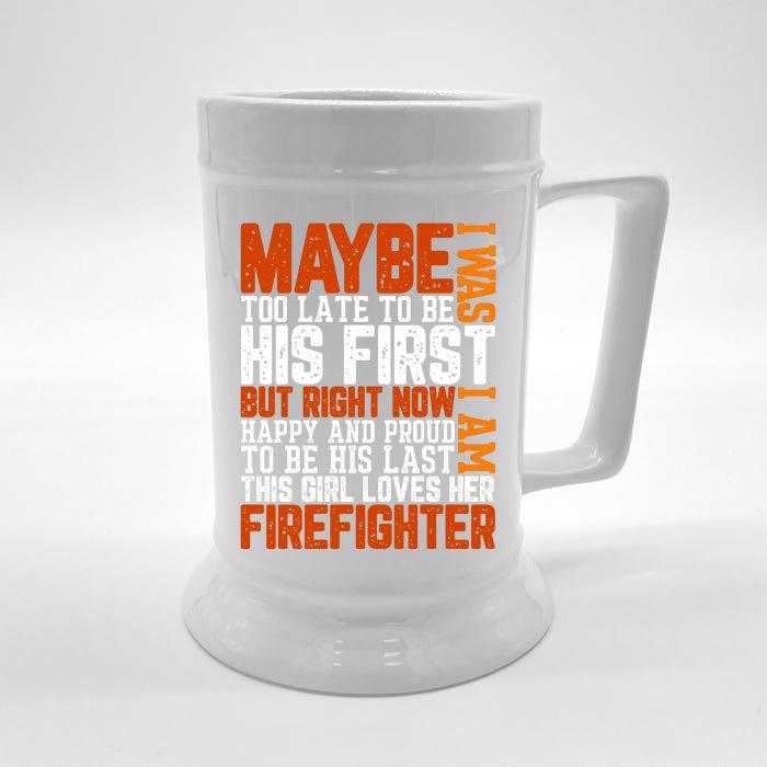 Firefighter Boyfriend Firefighter Husband Quote Funny Couple Valentine Slogan Front & Back Beer Stein