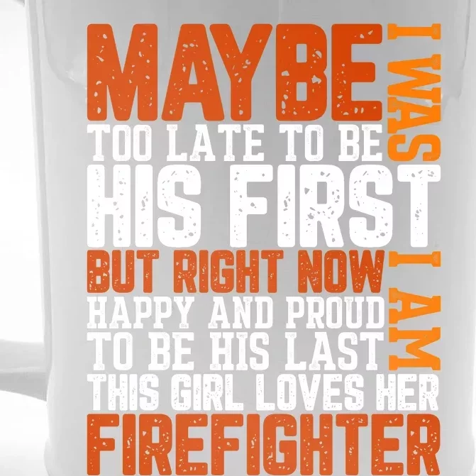 Firefighter Boyfriend Firefighter Husband Quote Funny Couple Valentine Slogan Front & Back Beer Stein