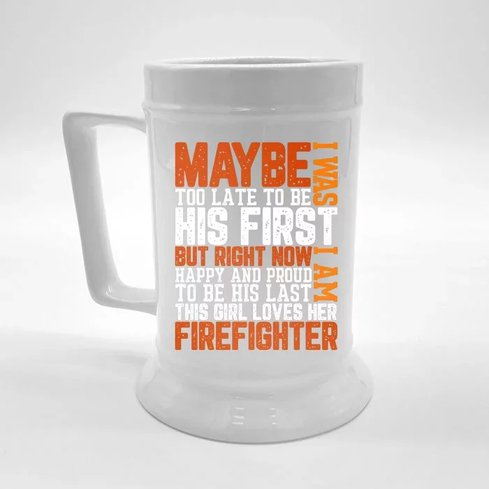 Firefighter Boyfriend Firefighter Husband Quote Funny Couple Valentine Slogan Front & Back Beer Stein