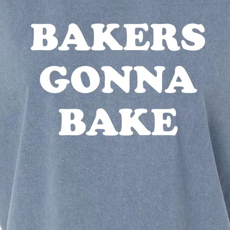 Funny Bakers Gonna Bake Trendy Baking Gift Garment-Dyed Women's Muscle Tee