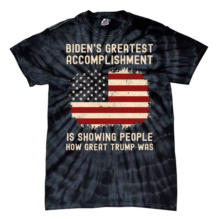 Funny Bidens Greatest Accomplishment Is Showing Trump 2024 Tees Tie-Dye T-Shirt