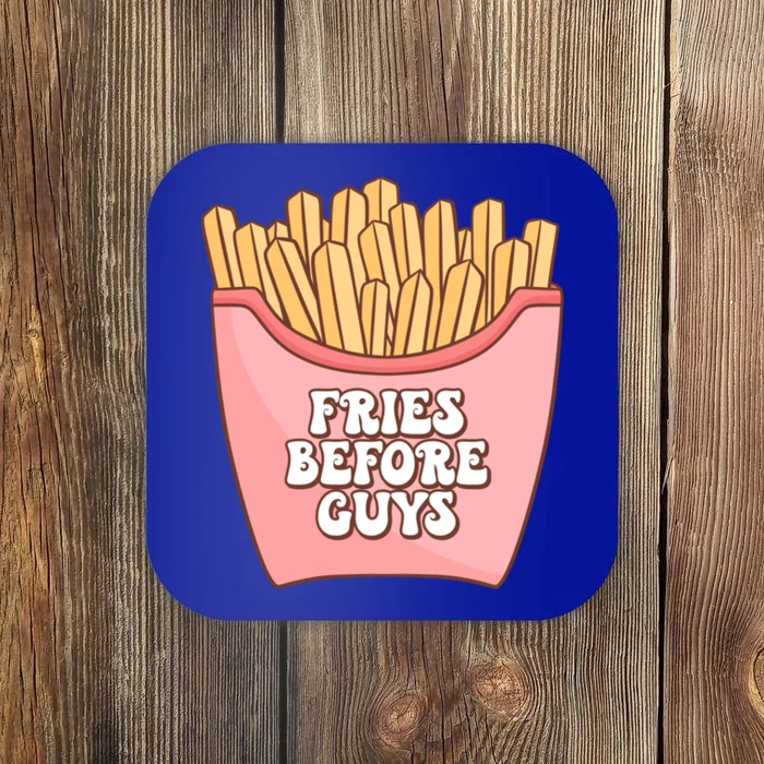 Fries Before Guys French Fires Lover Food Lover Valentines Cute Gift Coaster