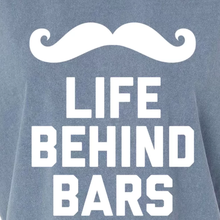 Funny Beard Gift Life Behind Bars Handlebar Mustache Gift Garment-Dyed Women's Muscle Tee