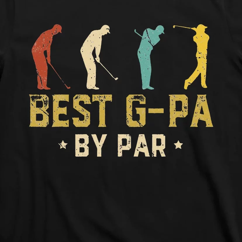 Funny Best GPa By Par Father's Day Gifts Golf T-Shirt