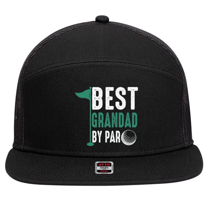 Funny Best Grandad By Par Father's Day Golf Gifts Grandpa 7 Panel Mesh Trucker Snapback Hat