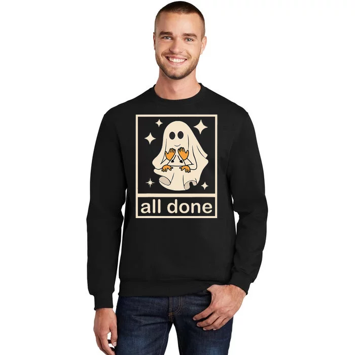 Funny Boojee Ghost All Done Slp Speech Therapy Halloween Gift Sweatshirt