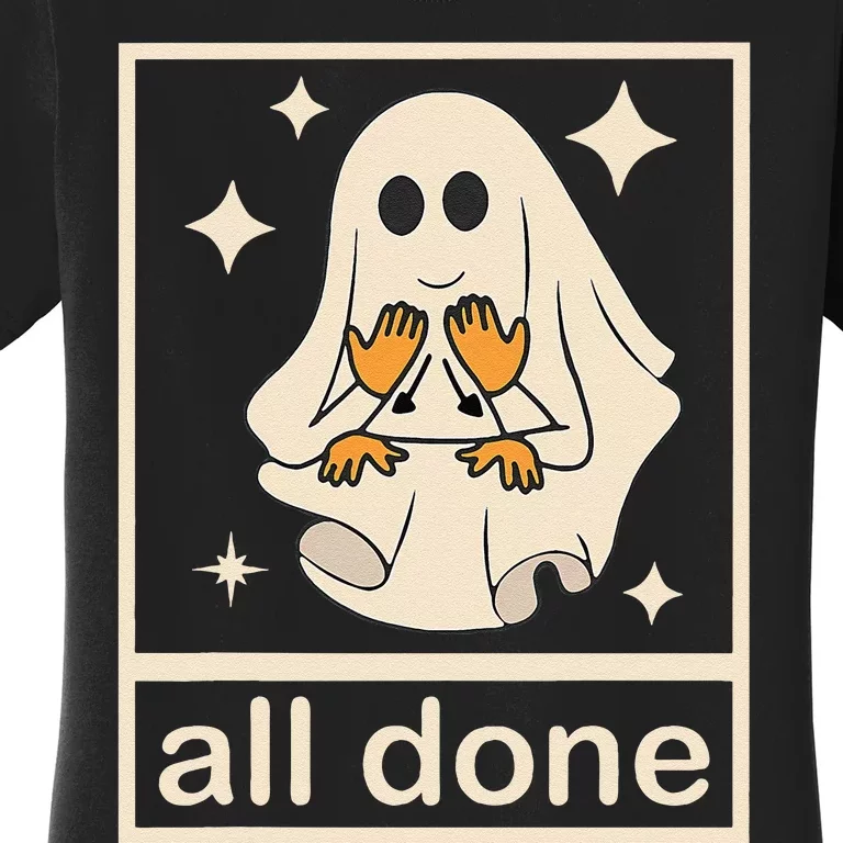 Funny Boojee Ghost All Done Slp Speech Therapy Halloween Gift Women's T-Shirt