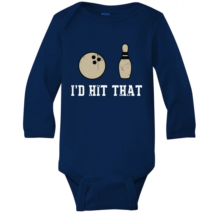 Funny Bowling Gift Shirts Id Hit That Quote Baby Long Sleeve Bodysuit