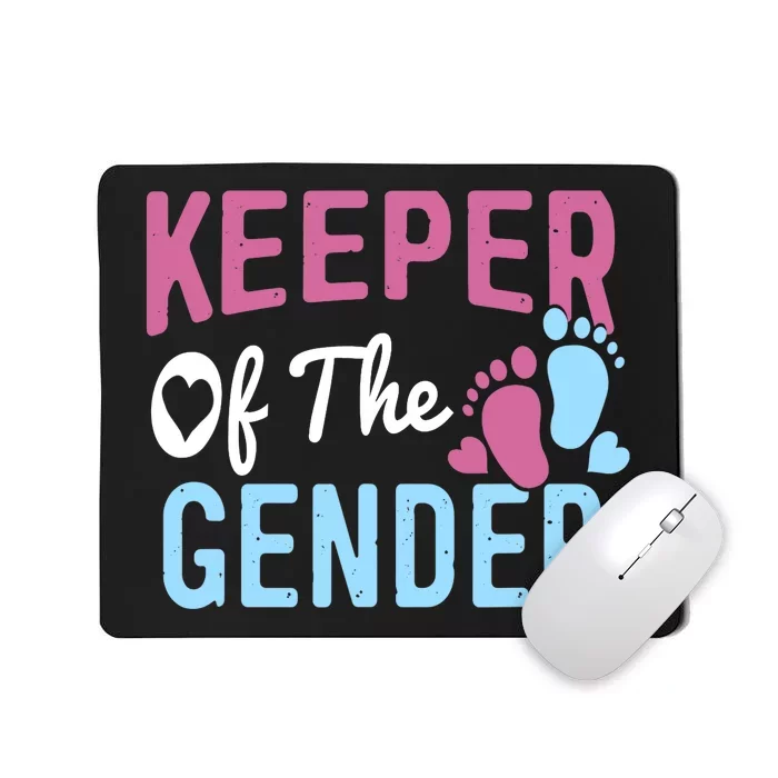 Funny Baby Gender Reveal - Keeper of the Gender Mousepad