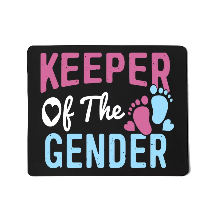 Funny Baby Gender Reveal - Keeper of the Gender Mousepad