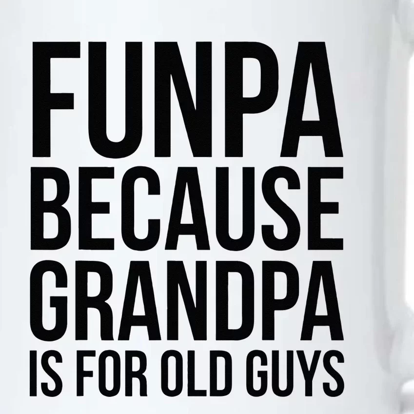 Funpa Because Grandpa Is For Old Guys Black Color Changing Mug